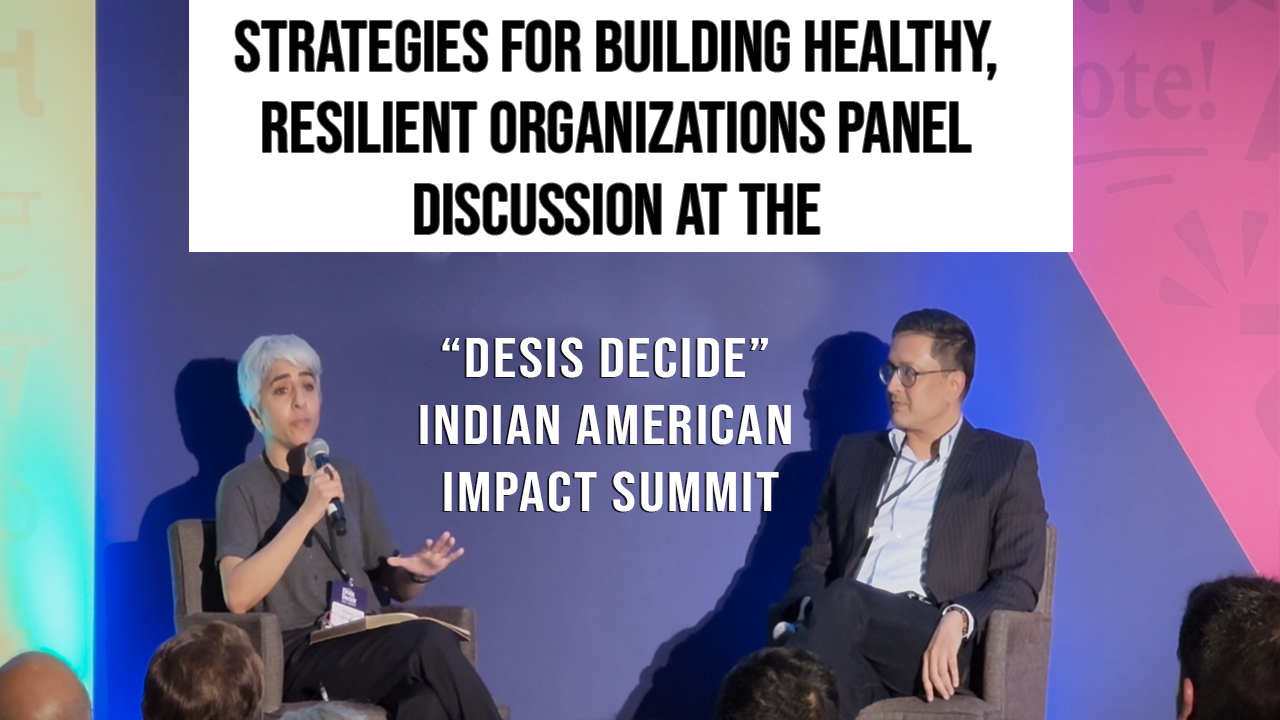 Mitul Desai, Kiran Ahuja discuss how to build healthy organizations